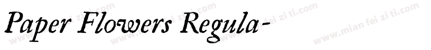 Paper Flowers Regula字体转换